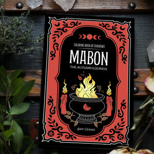 Coloring Book of Shadows: Mabon the Autumn Equinox