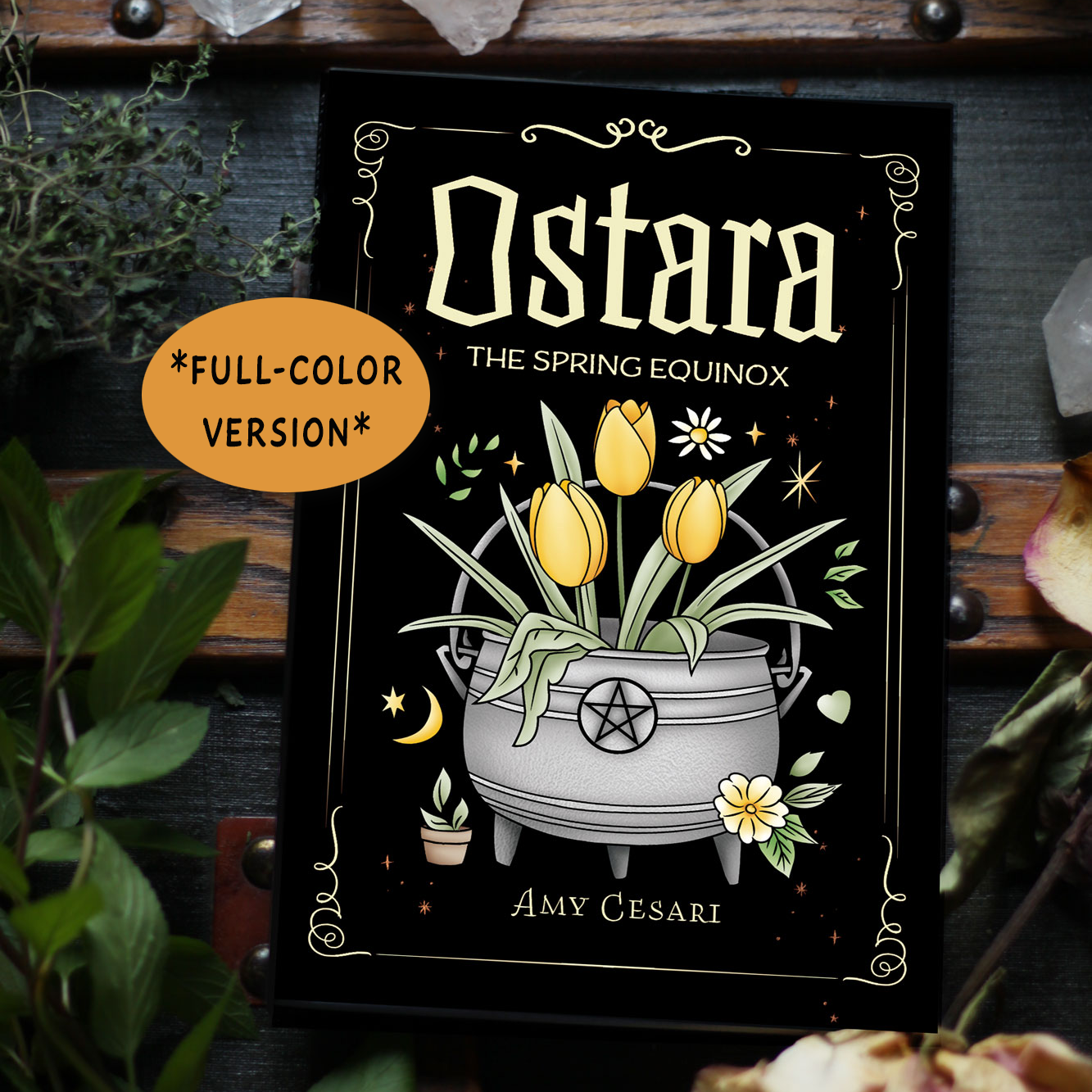 FULL-COLOR Ostara: The Spring Equinox