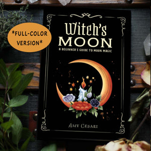FULL COLOR Witch's Moon: A Beginner's Guide
