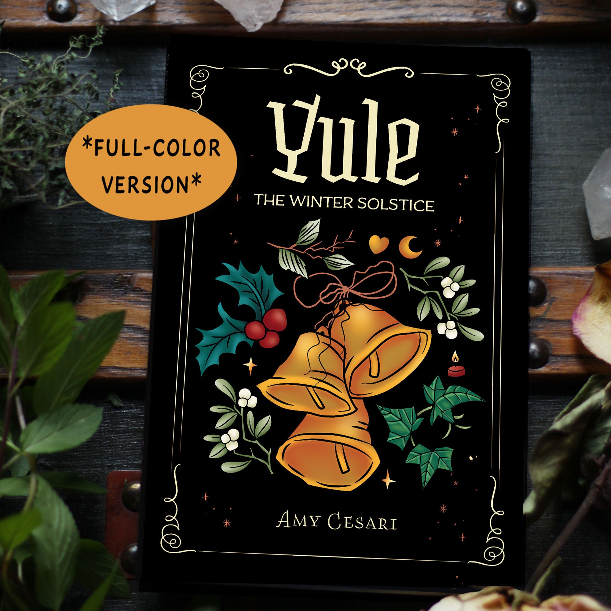 FULL-COLOR Yule: the Winter Solstice